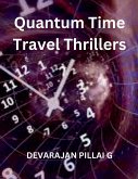 Quantum Time Travel Thrillers Quantum Time Travel Thrillers