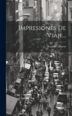 Impresiones De Viaje...