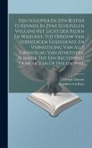 Den Schepper En Zyn Bestier Te Kennen In Zyne Schepselen Volgens Het Licht Der Reden En Wiskunst, Tot Opbouw Van Eerbiedigen Godsdienst, En Vernietigi