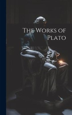 The Works of Plato - Anonymous