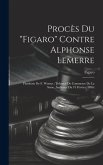 Procès Du "Figaro" Contre Alphonse Lemerre: Plaidoirie De F. Worms. (Tribunal De Commerce De La Seine, Audience Du 19 Février, 1896)