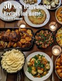 50 New Years Dinner Recipes for Home