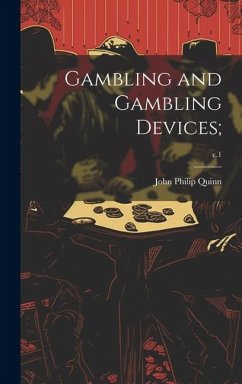 Gambling and Gambling Devices;; c.1 - Quinn, John Philip