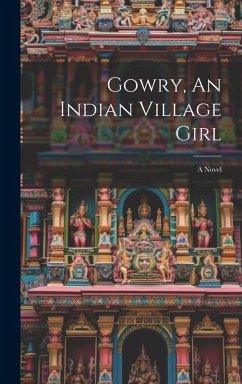Cover Gowry, An Indian Village Girl