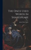 The Once Used Words In Shakespeare The Once Used Words In Shakespeare