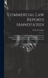 Commercial Law Reports (annotated):... - Bild 1