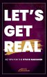 Let's Get Real - Bild 1