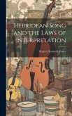 Hebridean Song and the Laws of Interpretation Hebridean Song and the Laws of Interpretation