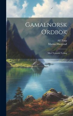 Cover Gamalnorsk ordbok: Med Nynorsk tyding
