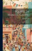 Poesías De Manuel Carpio: Con Su Biografía Poesías De Manuel Carpio: Con Su Biografía