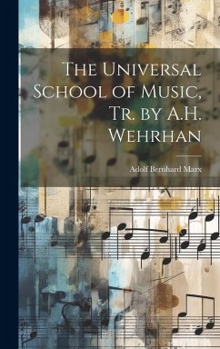 Cover The Universal School of Music, Tr. by A.H. Wehrhan