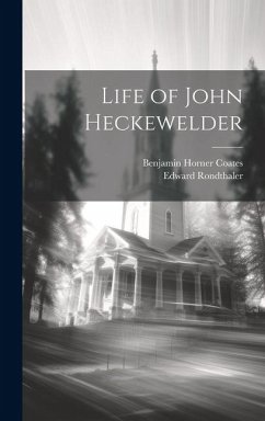 Cover Life of John Heckewelder