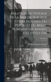 Relation Du Voyage De La Mer Du Sud Aux Côtes Du Chili, Du Pérou Et Du Brésil Pendant Les Années 1712, 1713 Et 1714; Volume 1