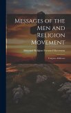 Messages of the Men and Religion Movement: Congress Addresses