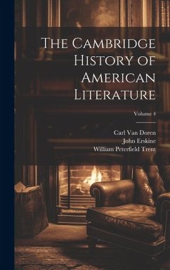 Cover The Cambridge History of American Literature; Volume 4