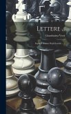Lettere ...: Sopra Il Giuoco Degli Scacchi ......