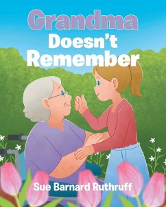 Grandma Doesn't Remember - Ruthruff, Sue Barnard