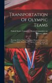 Transportation Of Olympic Teams: Hearings Before The United States House Committee On Military Affairs, Sixty-sixth Congress, Second Session, On Apr.