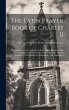 The Latin Prayer Book of Charles II;... - Bild 1