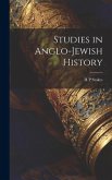 Studies in Anglo-Jewish History