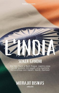 L'India senza Gandhi - Mitrajit Biswas