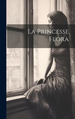 La Princesse Flora - Anonymous