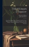 The Human Comedy: Scenes From Political Life: An Episode Under The Terror. Madame De Dey's Last Reception. Doomed To Live. The Chouans.