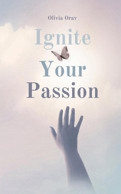 Ignite Your Passion - Oja, Olivia