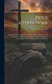 Pious Meditations
