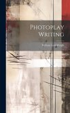 Photoplay Writing