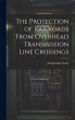 The Protection of Railroads From... - Bild 1