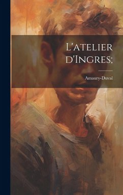 Cover L'atelier d'Ingres;