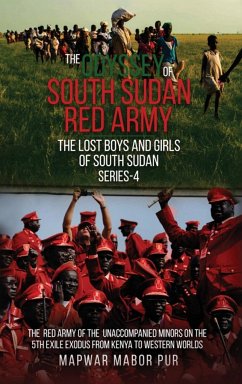 THE ODYSSEY OF SOUTH SUDAN RED ARMY - Mabor Pur, Mapwar