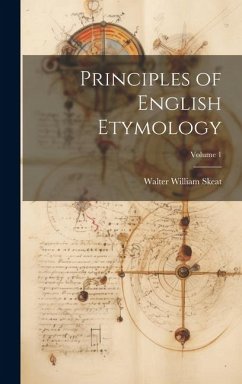 Cover Principles of English Etymology; Volume 1
