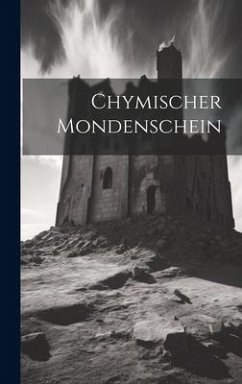 Chymischer Mondenschein - Anonymous