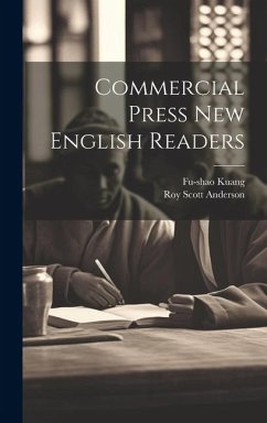 Commercial Press new English Readers - Anderson, Roy Scott; Kuang, Fu-Shao