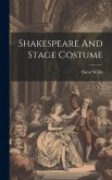 Shakespeare And Stage Costume Shakespeare And Stage Costume