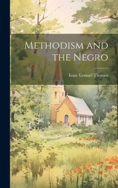 Cover Methodism and the Negro
