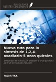 Nueva ruta para la síntesis de 1,2,4-oxadiazin-5-onas quirales Nueva ruta para la síntesis de 1,2,4-oxadiazin-5-onas quirales