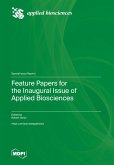 Feature Papers for the Inaugural Issue of Applied Biosciences