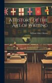 A History of the Art of Writing