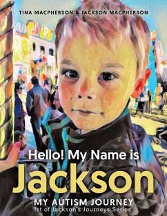 Hello! My Name is Jackson - Macpherson, Tina; Macpherson, Jackson