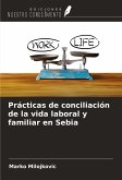 Prácticas de conciliación de la vida laboral y familiar en Sebia