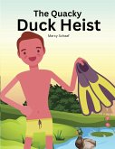 The Quacky Duck Heist