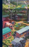 The New Business of Farming