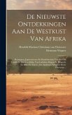 De Nieuwste Ontdekkingen Aan De Westkust Van Afrika: Reistogten, Jagtavonturen En Handelsreizen Van Paul Du Chaillu In Midden-afrika, Van Ladislaus Ma