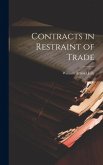 Contracts in Restraint of Trade Contracts in Restraint of Trade