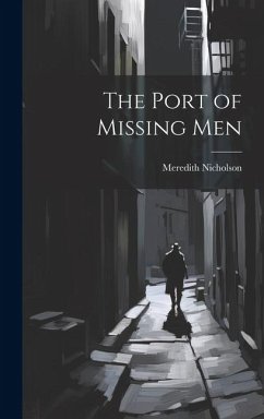 The Port of Missing Men - Nicholson, Meredith