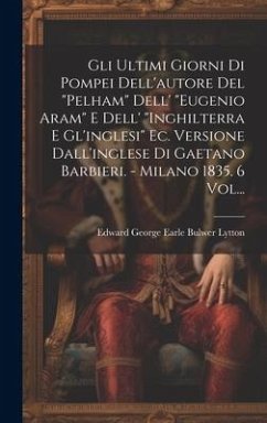 Gli Ultimi Giorni Di Pompei Dell'autore Del 