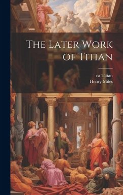 Cover The Later Work of Titian